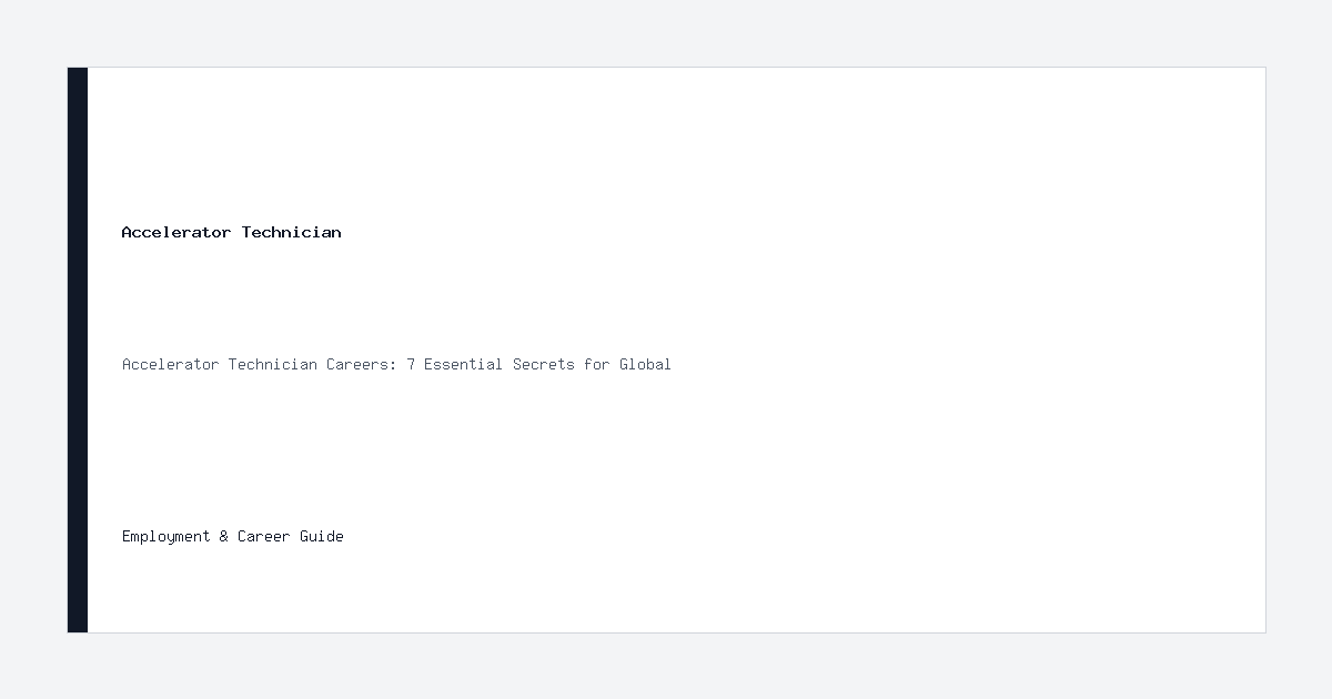 Accelerator Technician