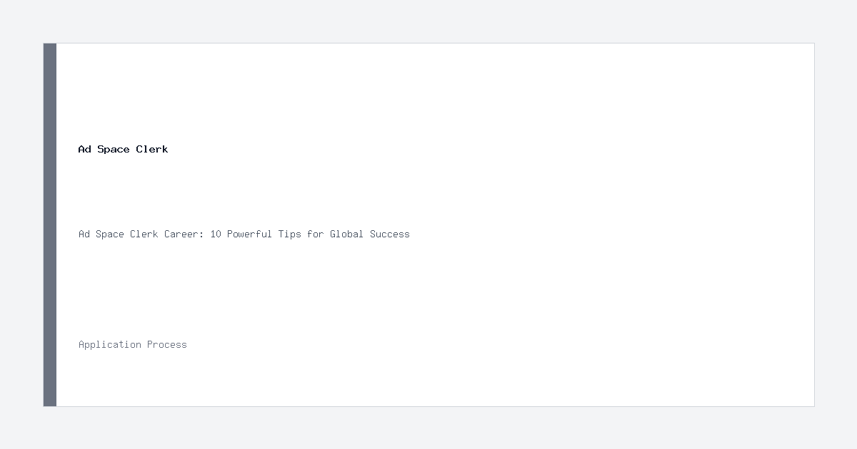 Ad Space Clerk application process