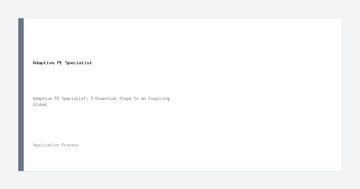 Adaptive PE Specialist application process