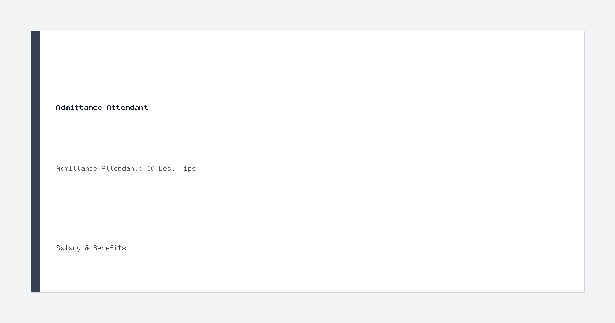 Admittance Attendant salary information