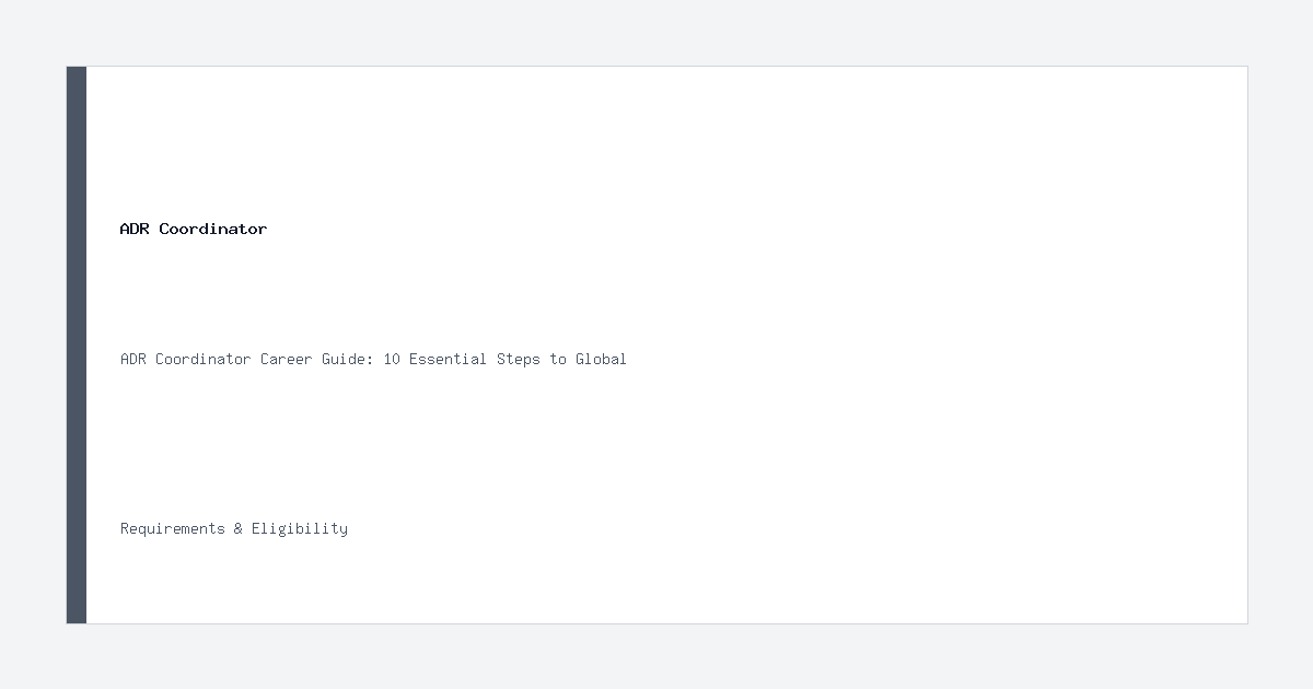 ADR Coordinator requirements and eligibility