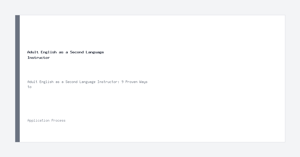 Adult English as a Second Language Instructor application process