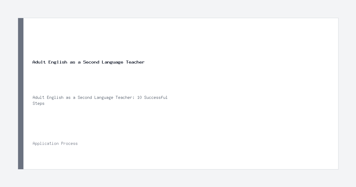 Adult English as a Second Language Teacher application process