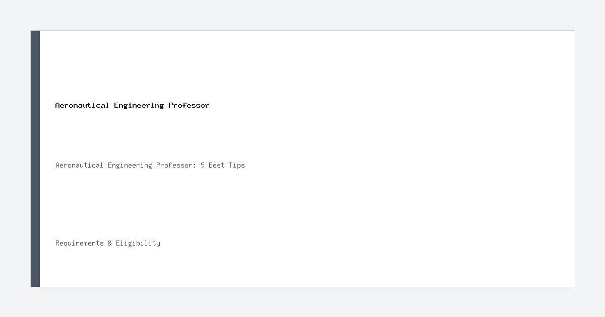 Aeronautical Engineering Professor requirements and eligibility