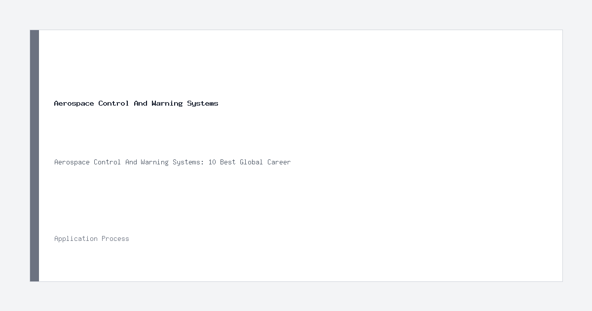 Aerospace Control And Warning Systems application process
