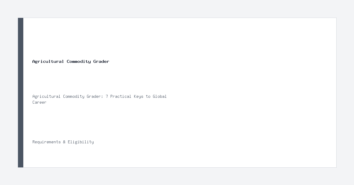 Agricultural Commodity Grader requirements and eligibility